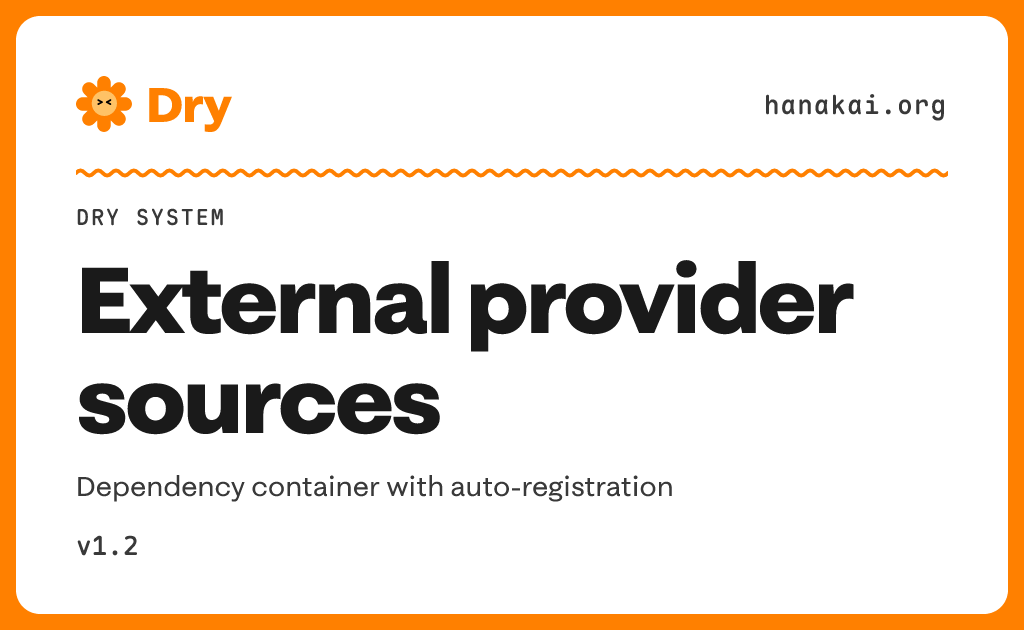 External Provider Classification Dry System / External provider sources · Dry v1.2 · Hanakai