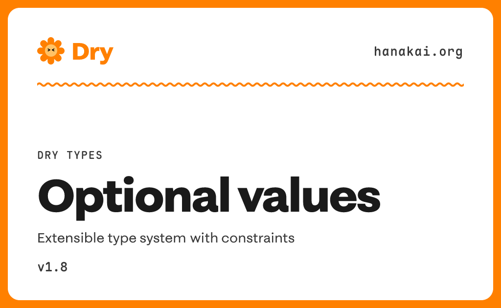 Dry Types / Optional values · Dry v1.8 · Hanakai