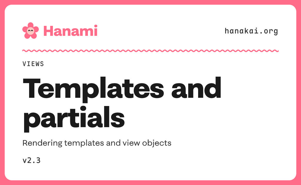 Hanami Panel Views / Templates and partials · Hanami v2.3 · Hanakai