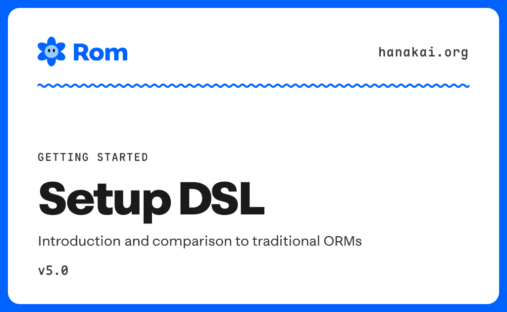 Rom Signing Setup Getting started / Setup DSL · Rom v5.0 · Hanakai